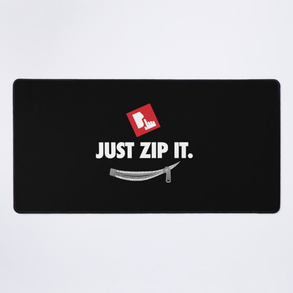 Item preview, Just Zip It 2 designed and sold by Rhettor.