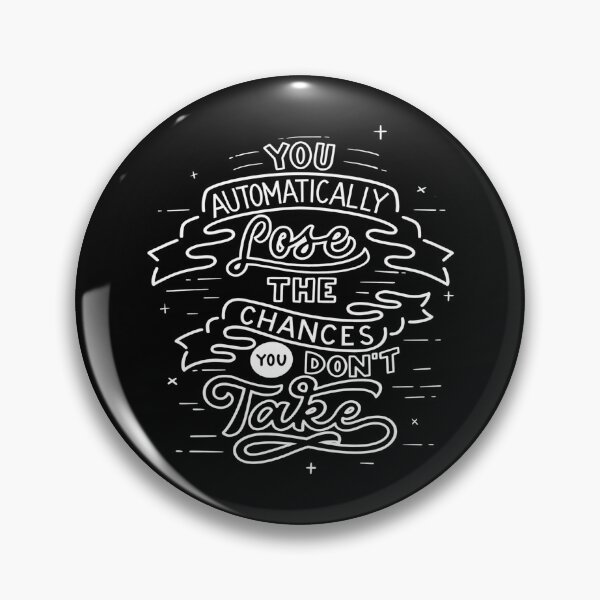 Item preview, You automatically love the chances you dont take designed and sold by Beauty  Art Printable.