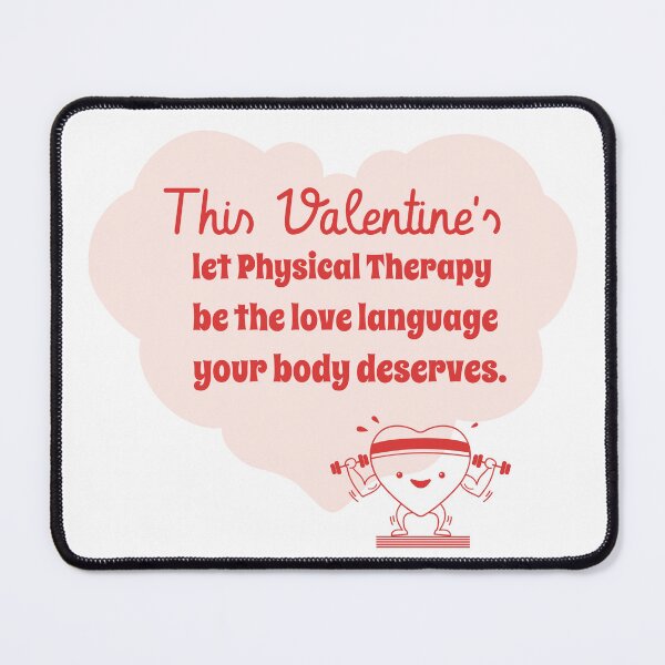 Item preview, This Valentine's let Physical Therapy be the love language your body deserves. designed and sold by Designsbyeliane.