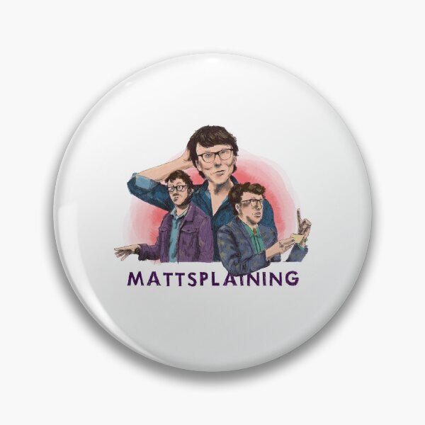 Item preview, Mattsplaining  designed and sold by mtstorrs.