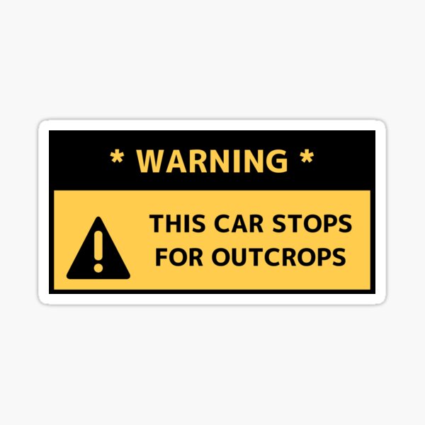 Item preview, This Car Stops For Outcrops designed and sold by christopherda.