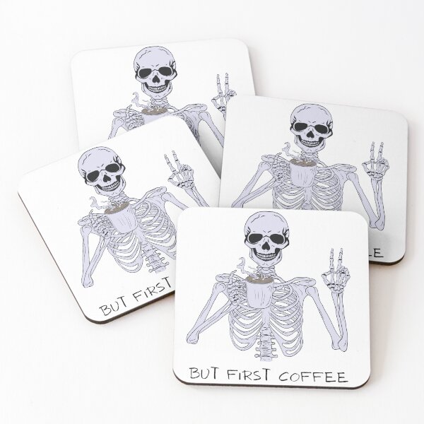 Item preview, But First Coffee Skeleton designed and sold by BecDill.