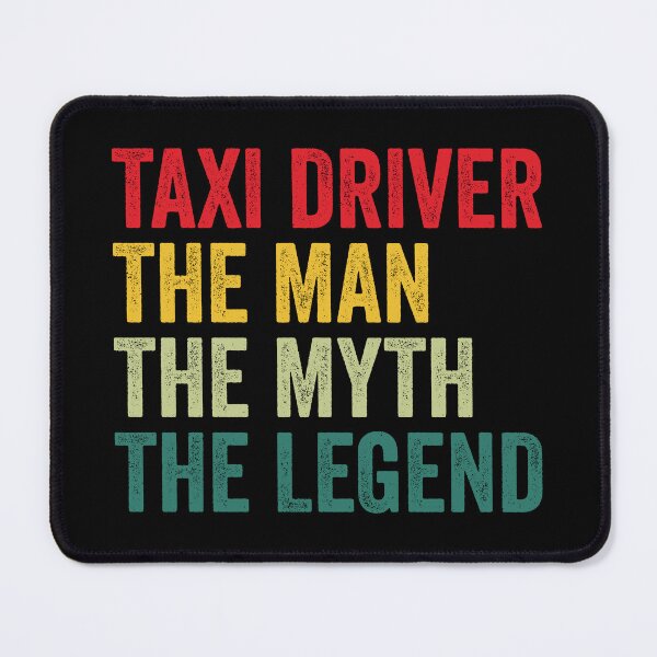 Item preview, Taxi driver Mens Gift, Man Myth Taxi driver Legend, Taxi driver Fathers Day designed and sold by vzrnmichsudops.