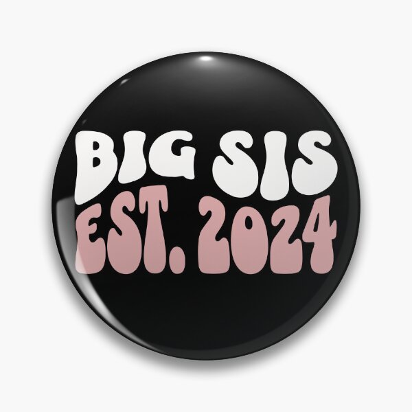 Item preview, Big Sis Est. 2024 Promoted To Big Sister designed and sold by lizardisland.