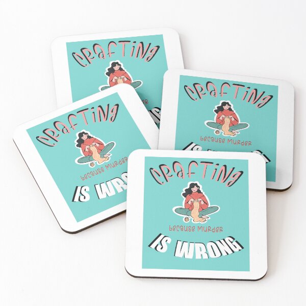 Item preview, Crafting- because murder is wrong- cute graphic designed and sold by JoyGDesigns.