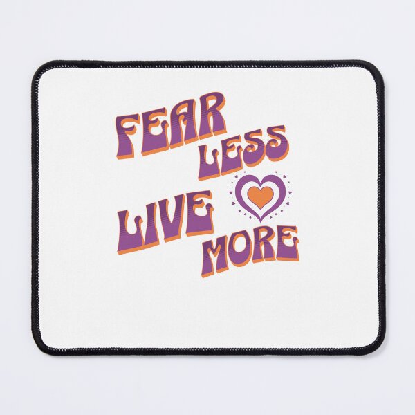 Item preview, Fear Less Live More designed and sold by techdave.