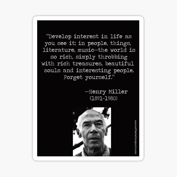 Henry Miller Quote Sticker