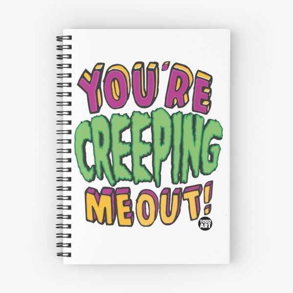 Item preview, CREEPING ME OUT designed and sold by TODD GOLDMAN.