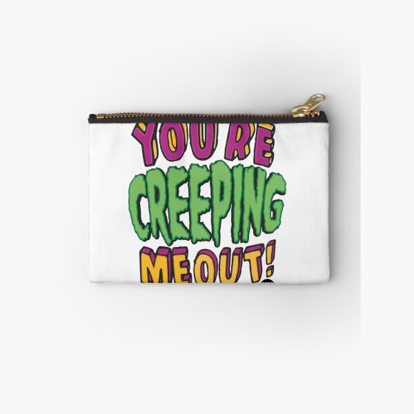 Item preview, CREEPING ME OUT designed and sold by TODD GOLDMAN.