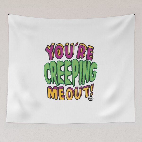 Item preview, CREEPING ME OUT designed and sold by TODD GOLDMAN.