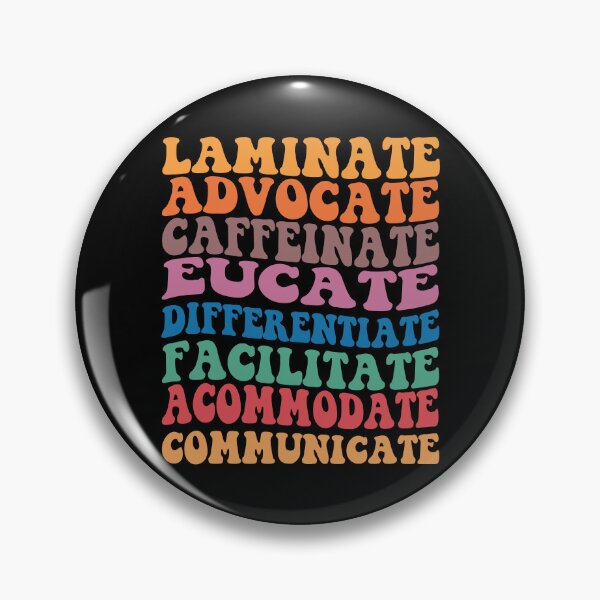 Item preview, Sped Teacher Assistant Special Ed Inspirational Laminate Advocate Caffeinate Educate designed and sold by wtfbba.