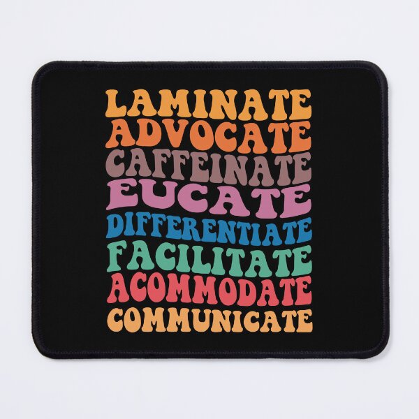Item preview, Sped Teacher Assistant Special Ed Inspirational Laminate Advocate Caffeinate Educate designed and sold by wtfbba.