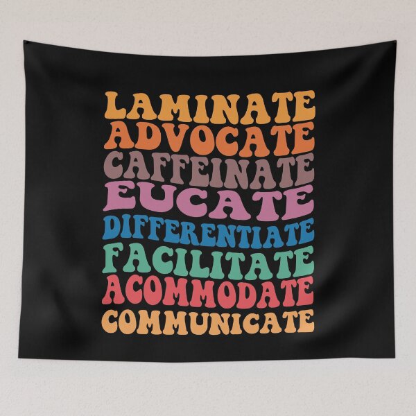 Item preview, Sped Teacher Assistant Special Ed Inspirational Laminate Advocate Caffeinate Educate designed and sold by wtfbba.