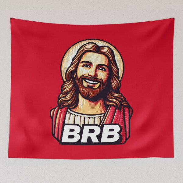 Item preview, BRB meme Jesus Christ is coming soon designed and sold by plushism.