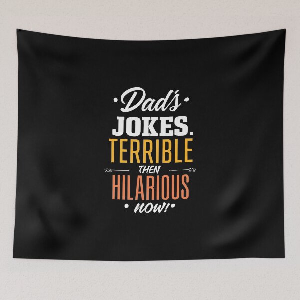 Item preview, Dad's Jokes: terrible Then, Hilarious Now ideal desgin for poeple who love dad's humor designed and sold by FashionFlock.