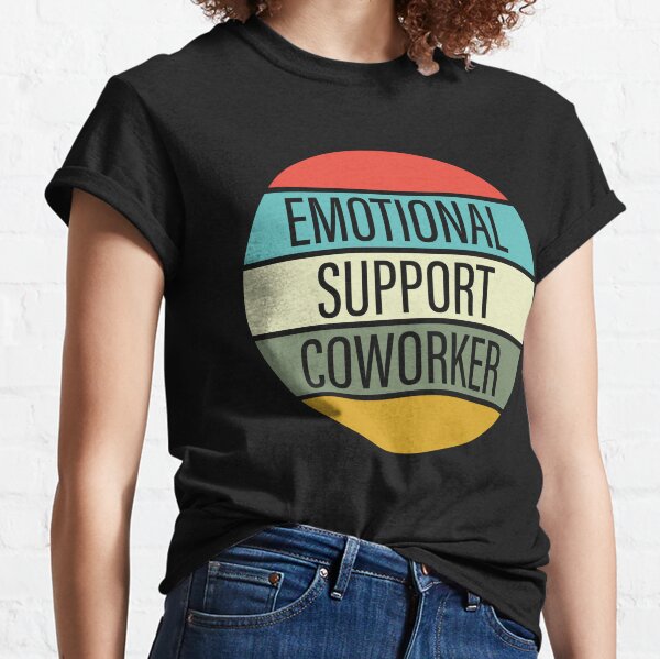 Emotional Support Coworker Wanted Funny Office Employee Work Essential  T-shirt
