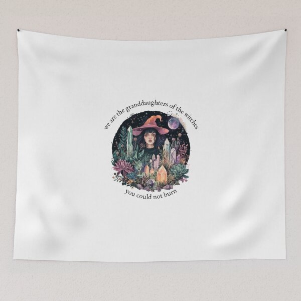 Item preview, We are the granddaughters of the witches you couldn't burn. I witch, moon, crystals, flora, fauna, fantasy, spirituality, esotericism designed and sold by VisionaryVortx.