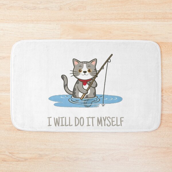 Item preview, Cat with fishing rod "i will do it myself" designed and sold by Kedo123.