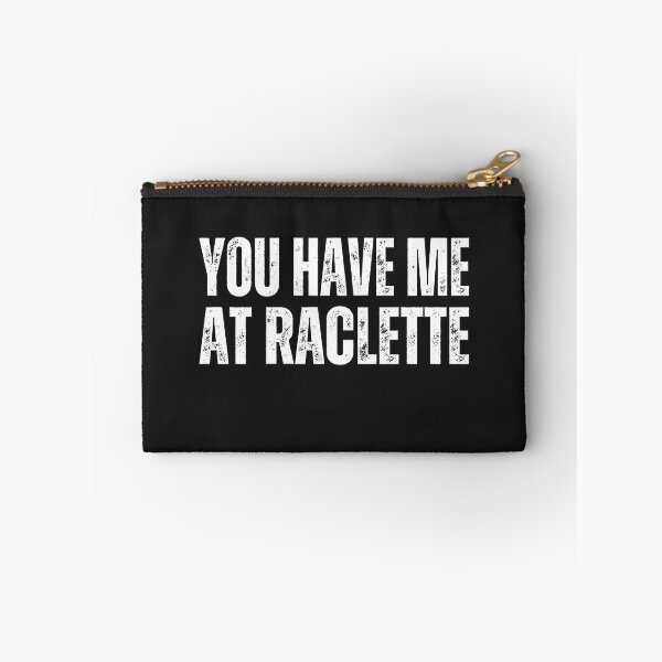 Item preview, You have me at Raclette ,for cheese lovers designed and sold by erozzz.