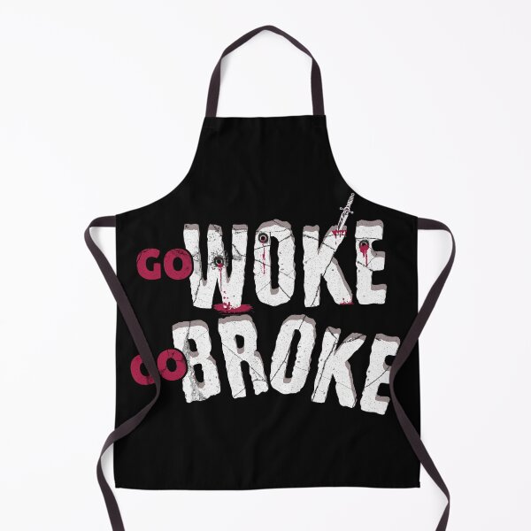 Item preview, Go Woke Go Broke (Anti-Woke) designed and sold by Sir Meow Meow.