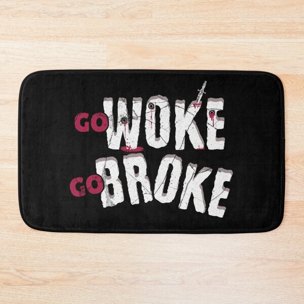 Item preview, Go Woke Go Broke (Anti-Woke) designed and sold by Sir Meow Meow.