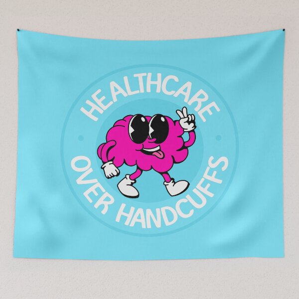 Item preview, Healthcare Over Handcuffs - Mental Health designed and sold by Picket Club.