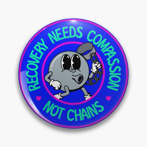 Item preview, Recovery Needs Compassion Over Chains - Drug Addiction designed and sold by Picket Club.