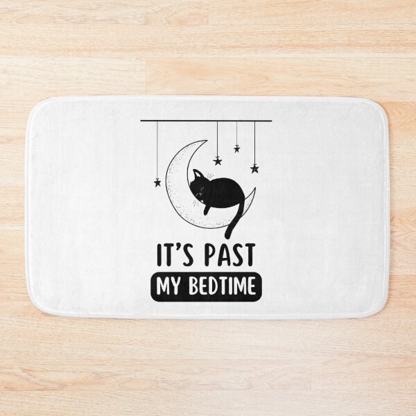 Item preview, It's past my bedtime cat designed and sold by Gilpro Designs.