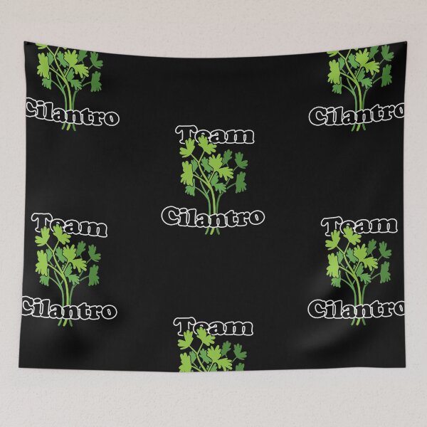Item preview, Team Cilantro - Coriander Fan Club designed and sold by CottonGarb.