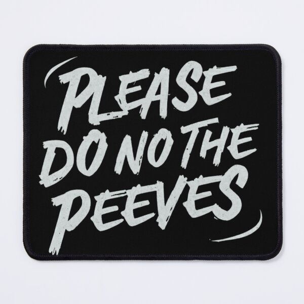 Item preview, Please Do Not Pet The Peeves designed and sold by ZIZZO 22.