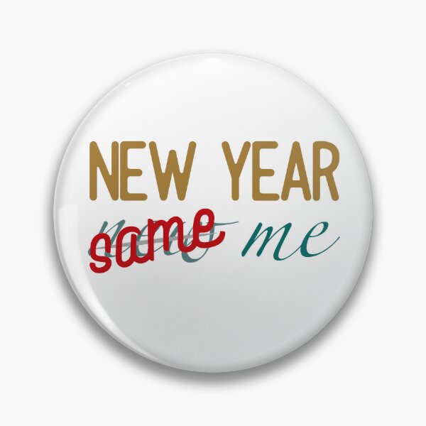 Item preview, New Year, Same Me designed and sold by Laura Roman.