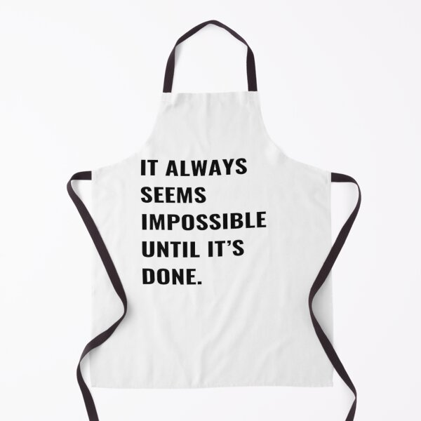 Item preview, It Always Seems Impossible Until It's Done designed and sold by PLANTONE.