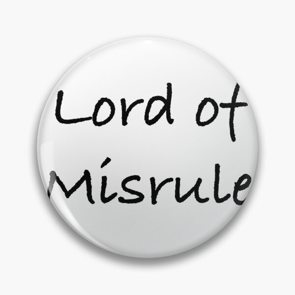 Item preview, Lord of Misrule Slogan designed and sold by Alex541.