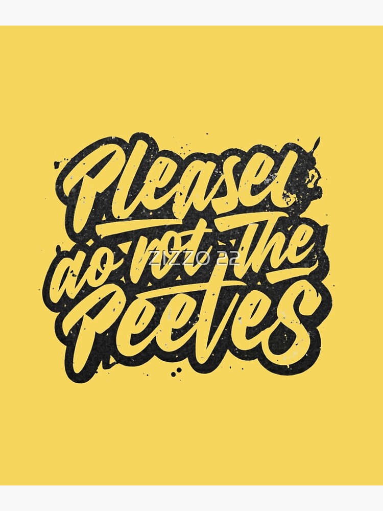 Please Do Not Pet The Peeves T-Shirt Please Do Not Pet The Peeves T-Shirt