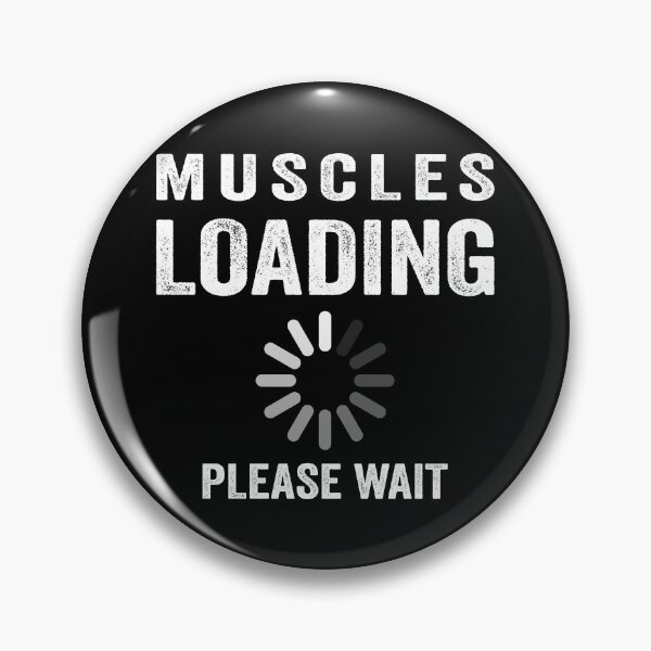 Item preview, Muscles Loading, Please Wait designed and sold by BajanTees.