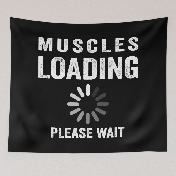 Item preview, Muscles Loading, Please Wait designed and sold by BajanTees.