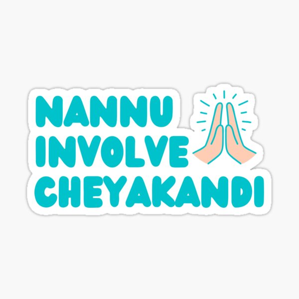 Item preview, Nannu Involve Cheyakandi - Telugu Design designed and sold by SD Studios.