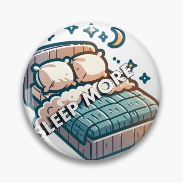 Item preview, Sleep More - 2024 Resolution designed and sold by Sapphire852.