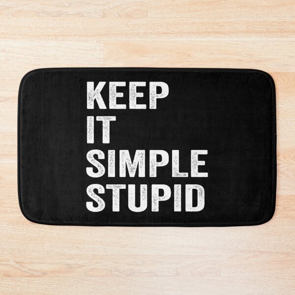 Item preview, Keep It Simple Stupid designed and sold by BajanTees.