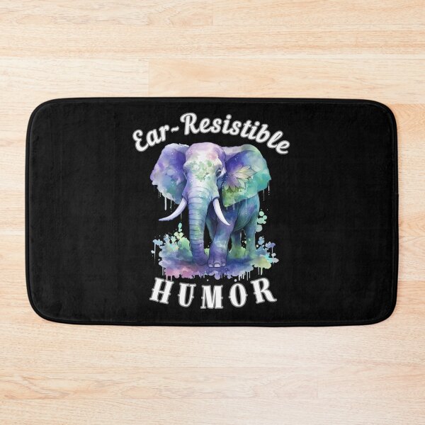 Item preview, Ear-Resistible Humor designed and sold by ElephantVibes.