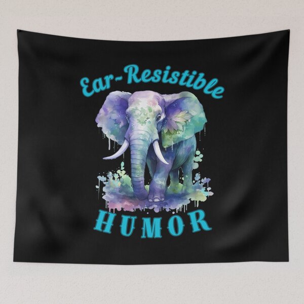 Item preview, Ear-Resistible Humor. funny elephant designed and sold by ElephantVibes.