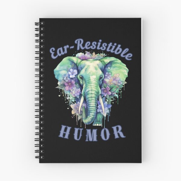 Item preview, Ear-Resistible Humor. elephant quote designed and sold by ElephantVibes.