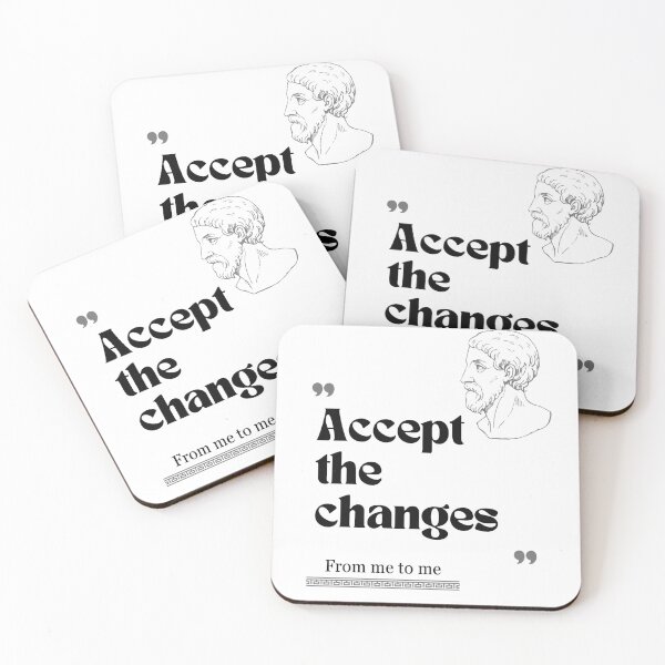 Item preview, From me to me quote: Accept the changes for stoics designed and sold by CachoGlorious.
