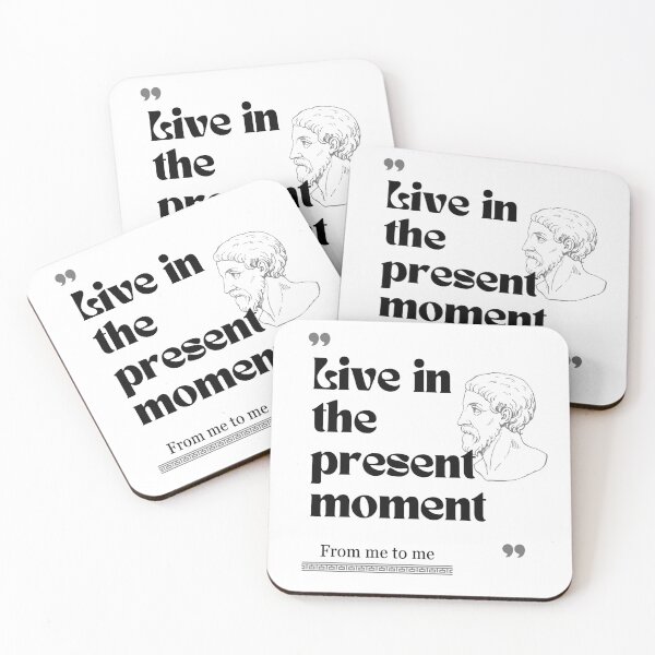 Item preview, From me to me quote: Live in the present moment for stoics designed and sold by CachoGlorious.