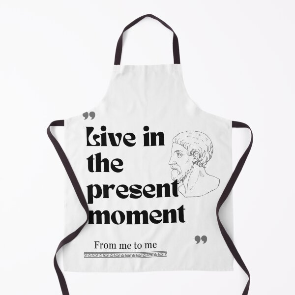 Item preview, From me to me quote: Live in the present moment for stoics designed and sold by CachoGlorious.