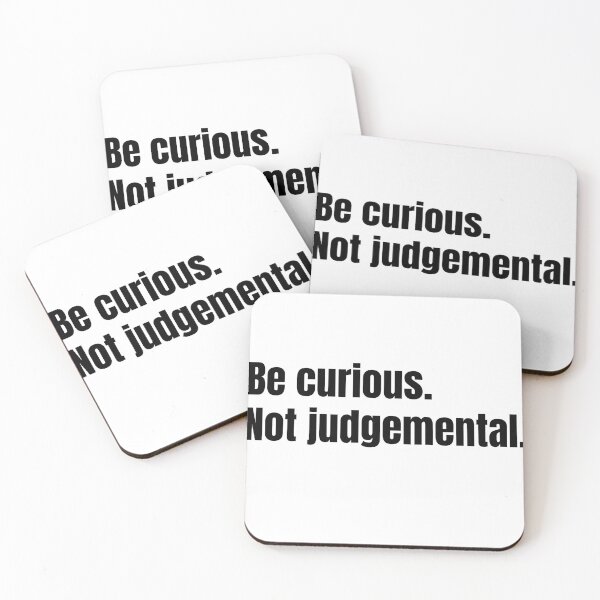 Item preview, Be Curious Not Judgemental designed and sold by We Grow.
