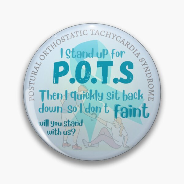 Item preview, Stand up for POTS then sit - POTS Awareness designed and sold by blankslategardn.