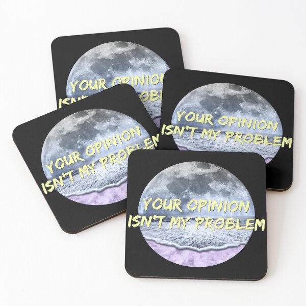 Item preview, Your opinion isn't my problem designed and sold by ZatchyLie.