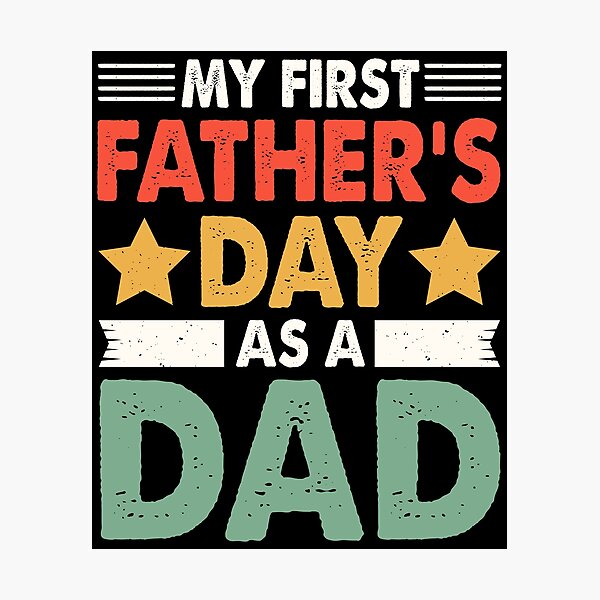 Item preview, My First Fathers Day As A Dad Funny New Daddy Father To Be 2024 designed and sold by CORJIDOG-ART.