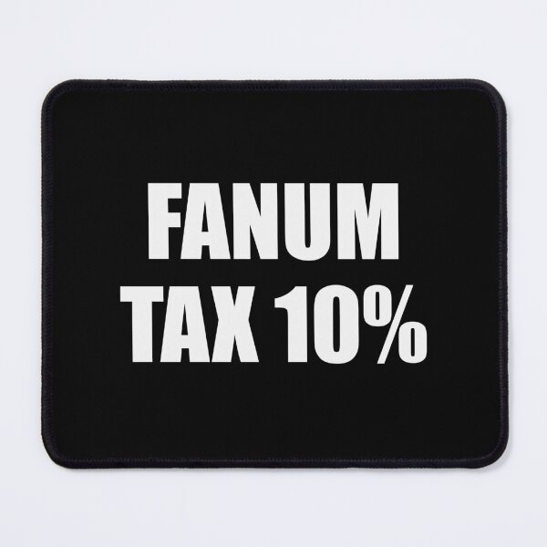Item preview, Fanum Tax Slang Design designed and sold by reg5500.
